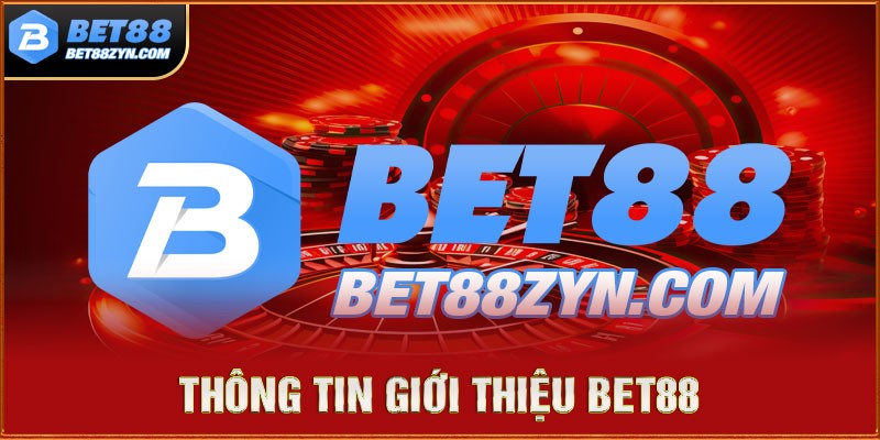 Một vài thông tin cơ bản về sân chơi cá cược Bet88